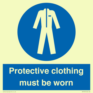 Protective clothing must be worn